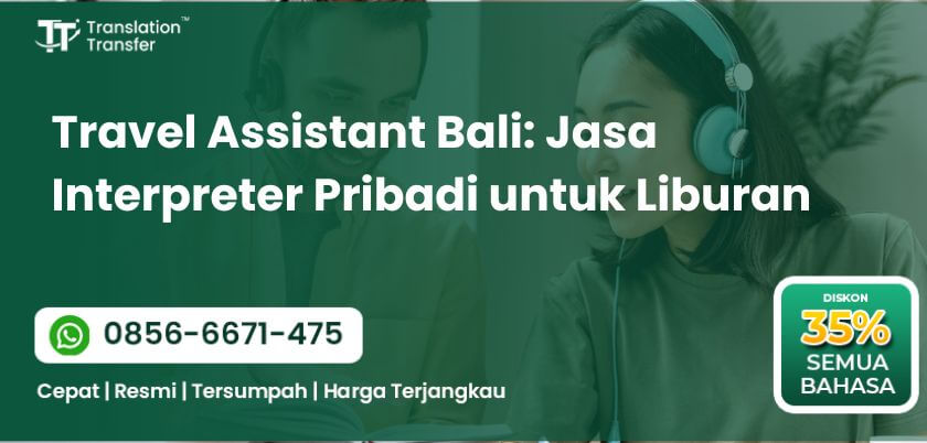 Jasa Interpreter Pribadi untuk Liburan