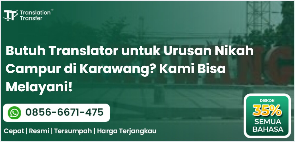 Butuh Translator untuk Urusan Nikah Campur di Karawang? Kami Bisa Melayani!
