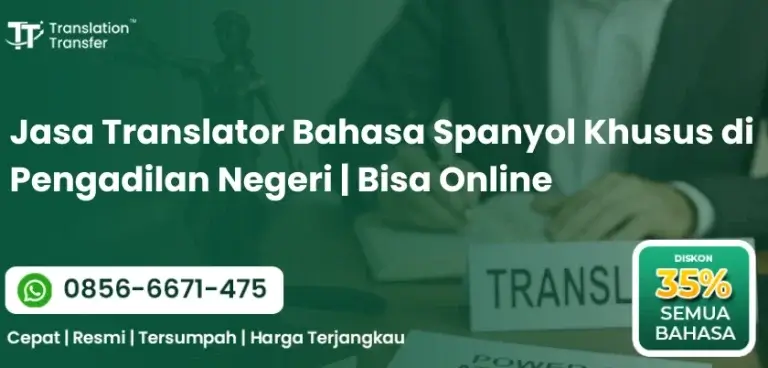 Translator Bahasa Spanyol Khusus di Pengadilan Negeri