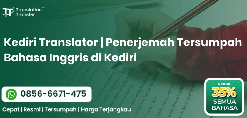 Kediri Translator | Penerjemah Tersumpah Bahasa Inggris di Kediri