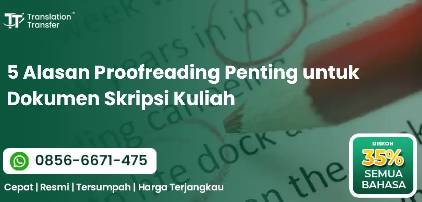 5 Alasan Proofreading Penting untuk Dokumen Skripsi Kuliah
