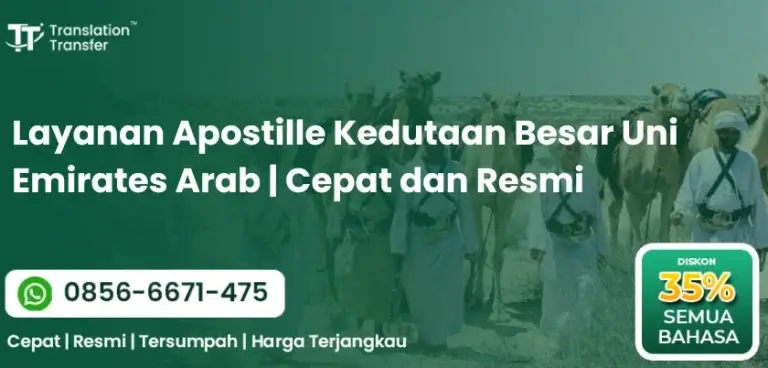 Layanan Apostille Kedutaan Besar Uni Emirates Arab | Cepat dan Resmi