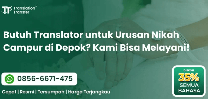 Butuh Translator untuk Urusan Nikah Campur di Depok? Kami Bisa Melayani!