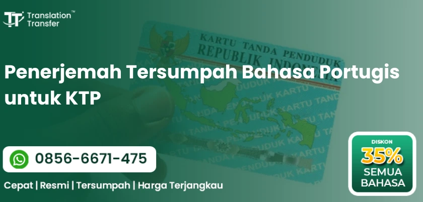 Penerjemah Tersumpah Bahasa Portugis untuk KTP