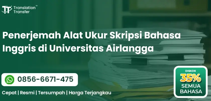 Penerjemah Alat Ukur Skripsi Bahasa Inggris di Universitas Airlangga