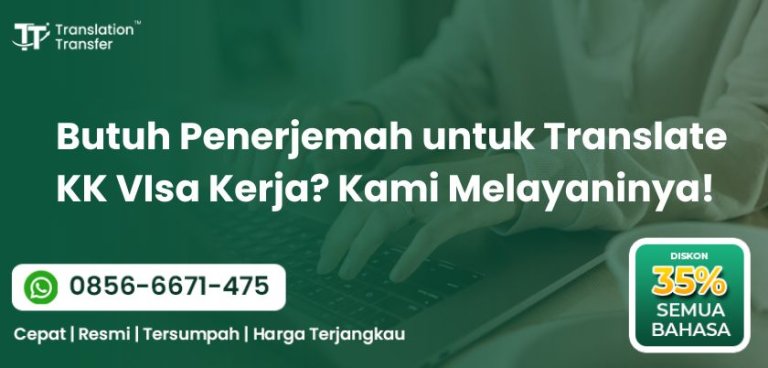 Butuh Penerjemah untuk Translate KK Visa Kerja