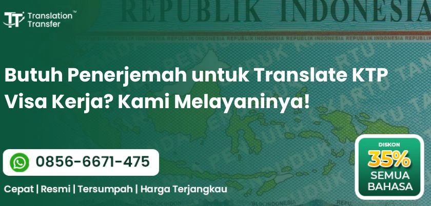 Butuh Penerjemah untuk Translate KTP Visa Kerja