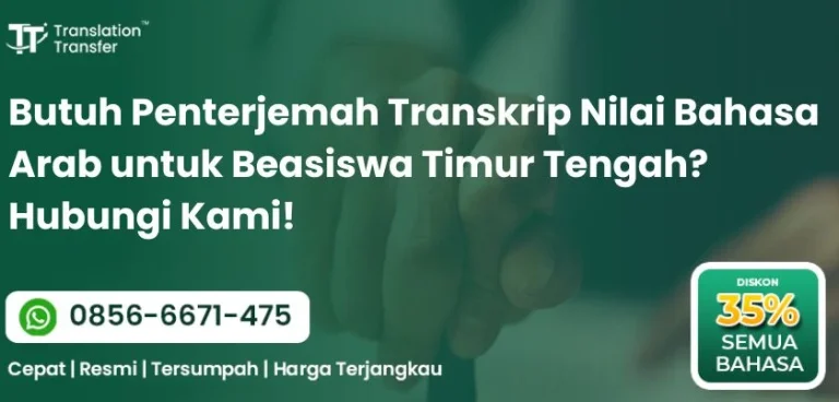 Penterjemah Transkrip Nilai Bahasa Arab untuk Beasiswa Timur Tengah