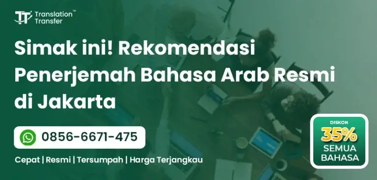 Rekomendasi Penerjemah Bahasa Arab Resmi di Jakarta