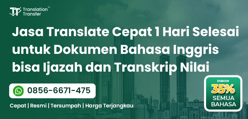Jasa Translate Cepat 1 Hari Selesai untuk Dokumen Bahasa Inggris
