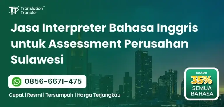 Interpreter Bahasa Inggris untuk Assessment Perusahan Sulawesi