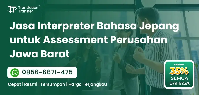 Interpreter Bahasa Jepang untuk Assessment Perusahan Jawa Barat