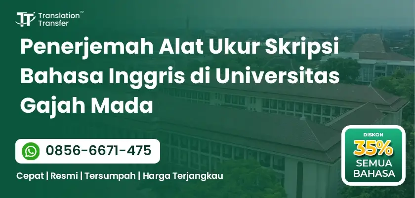 Penerjemah Alat Ukur Skripsi Bahasa Inggris di Universitas Gajah Mada