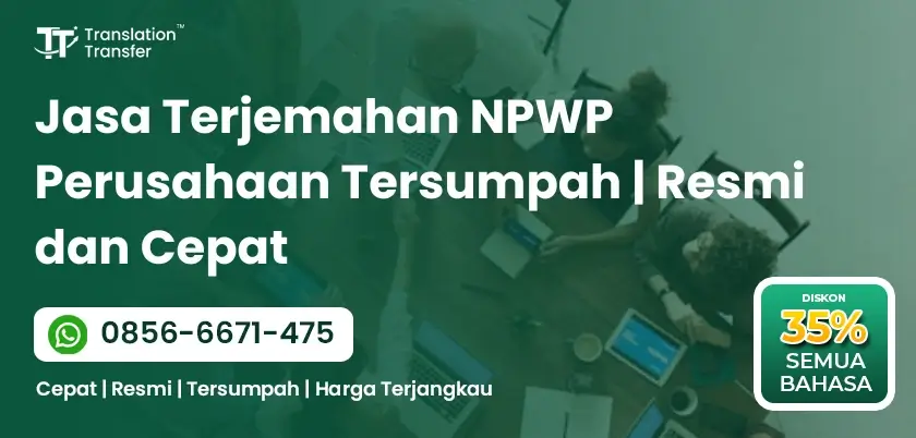 Jasa Terjemahan NPWP Perusahaan Tersumpah