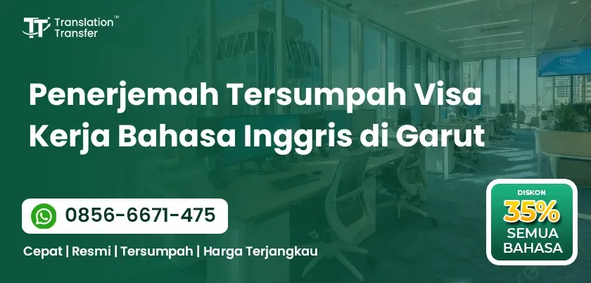 Penerjemah Tersumpah Visa Kerja Bahasa Inggris di Garut