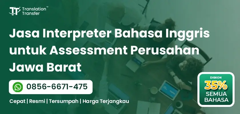 Interpreter Bahasa Inggris untuk Assessment Perusahan Jawa Barat