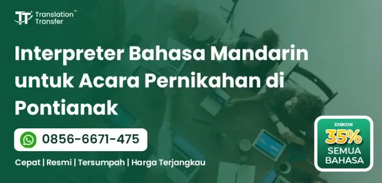 Interpreter Bahasa Mandarin untuk Acara Pernikahan di Pontianak