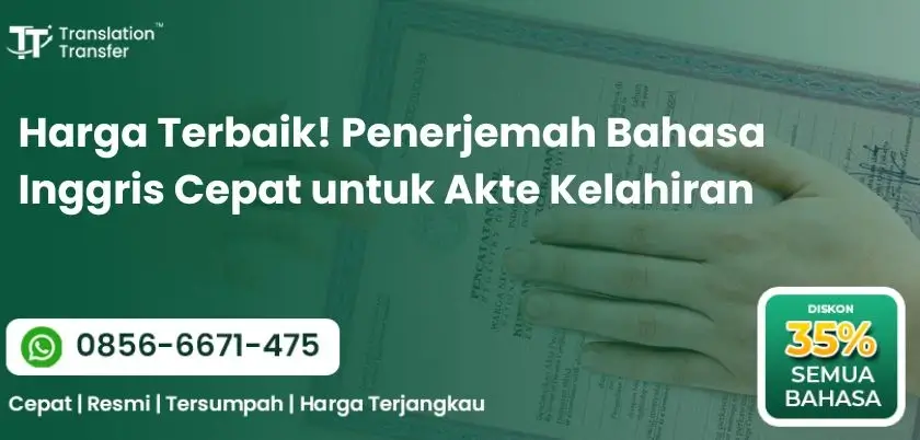 Penerjemah Bahasa Inggris Cepat untuk Akte Kelahiran