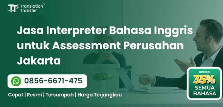Interpreter Bahasa Inggris untuk Assessment Perusahaan Jakarta