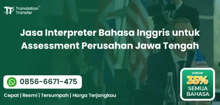 Jasa Interpreter Bahasa Inggris untuk Assessment Perusahan Jawa Tengah