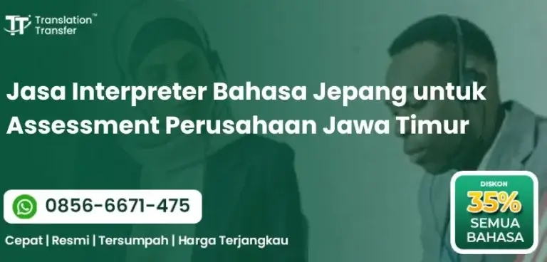 Interpreter Bahasa Jepang untuk Assessment Perusahaan Jawa Timur