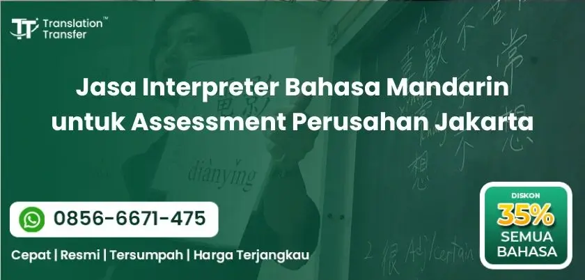 Jasa Interpreter Bahasa Mandarin untuk Assessment Perusahan Jakarta
