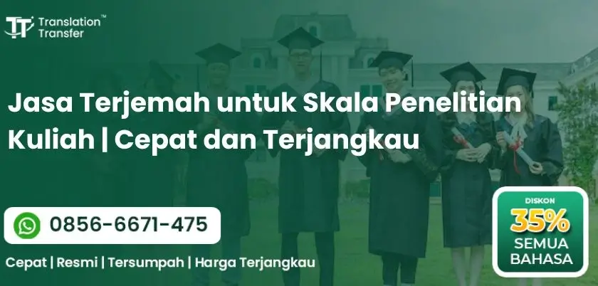 Jasa Terjemah untuk Skala Penelitian Kuliah