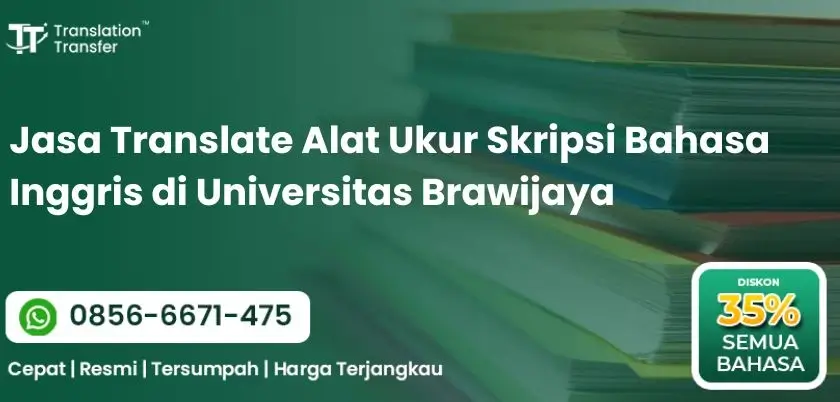 Jasa Translate Alat Ukur Skripsi Bahasa Inggris di Universitas Brawijaya