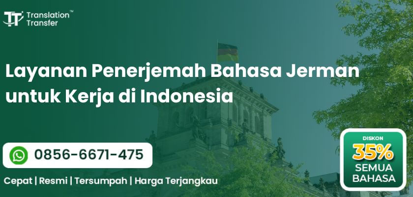 Penerjemah Bahasa Jerman untuk Kerja di Indonesia