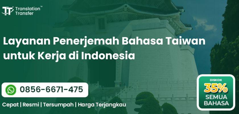 Penerjemah Bahasa Taiwan untuk Kerja di Indonesia