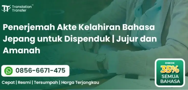 Penerjemah Akte Kelahiran Bahasa Jepang untuk Dispenduk