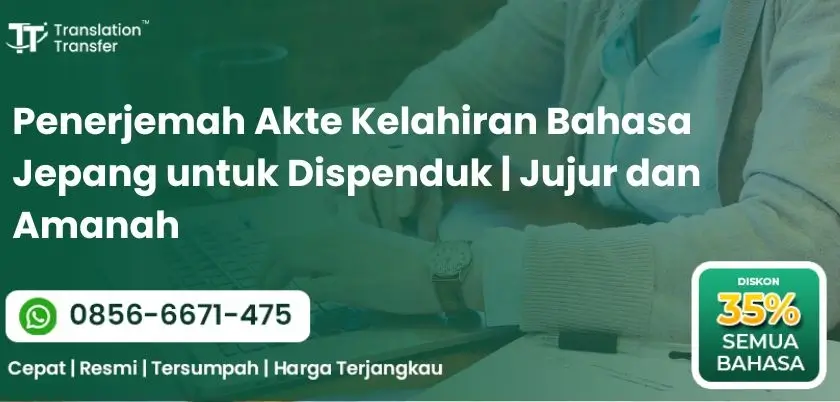 Penerjemah Akte Kelahiran Bahasa Jepang untuk Dispenduk