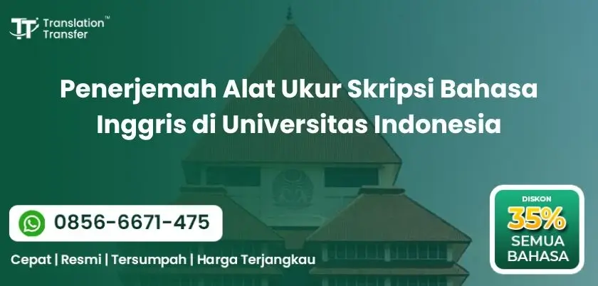 Penerjemah Alat Ukur Skripsi Bahasa Inggris di Universitas Indonesia