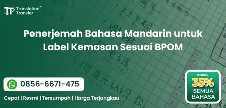 Penerjemah Bahasa Mandarin untuk Label Kemasan Sesuai BPOM