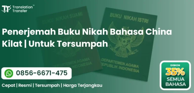 Penerjemah Buku Nikah Bahasa China Kilat
