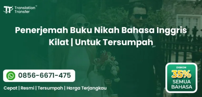 Penerjemah Buku Nikah Bahasa Inggris Kilat Untuk Tersumpah