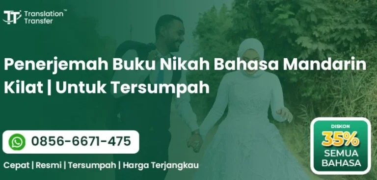 Penerjemah Buku Nikah Bahasa Mandarin Kilat