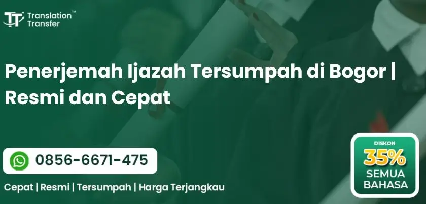 Penerjemah Ijazah Tersumpah di Bogor