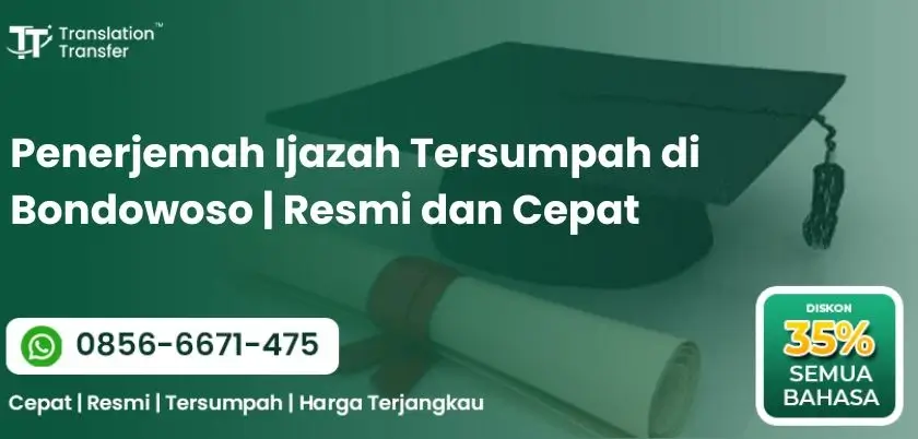 Penerjemah Ijazah Tersumpah di Bondowoso