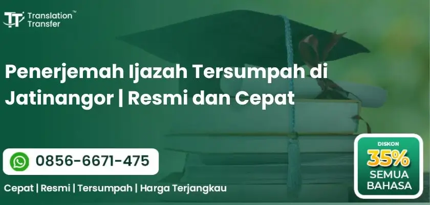 Penerjemah Ijazah Tersumpah di Jatinangor