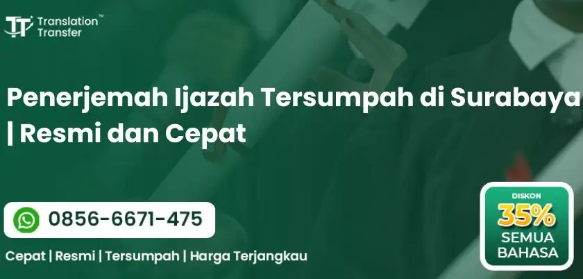 Penerjemah Ijazah Tersumpah di Surabaya
