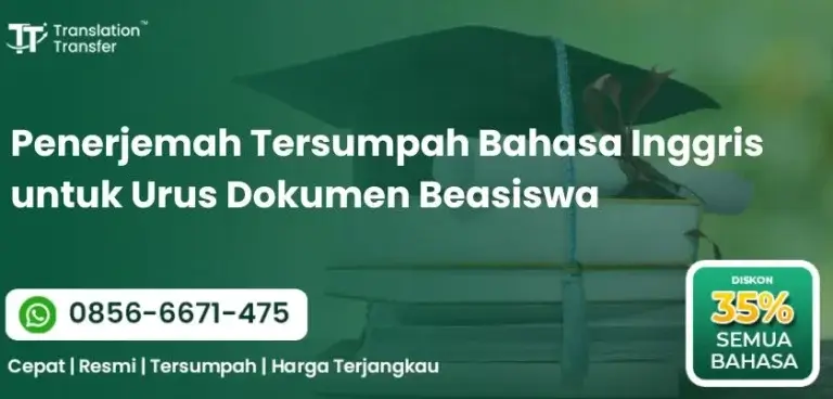 Penerjemah Tersumpah Bahasa Inggris untuk Urus Dokumen Beasiswa