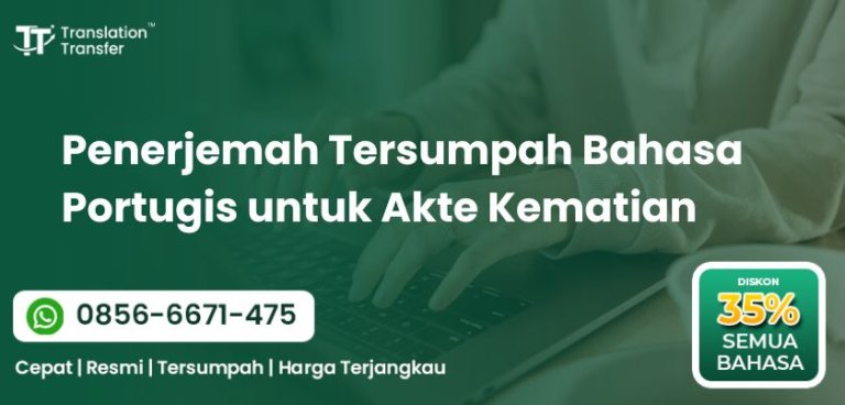 Penerjemah Tersumpah Bahasa Portugis untuk Akte Kematian