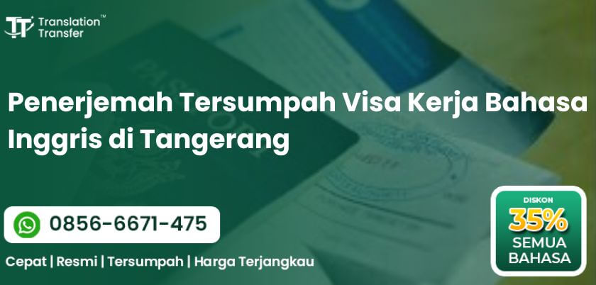 Penerjemah Tersumpah Visa Kerja Bahasa Inggris di Tangerang