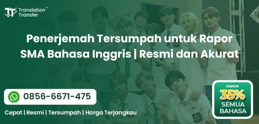 Penerjemah Tersumpah untuk Rapor SMA Bahasa Inggris Resmi dan Akurat