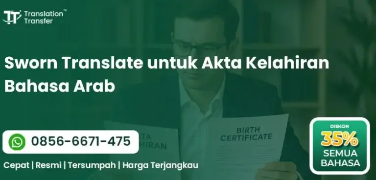 Sworn Translate untuk Akta Kelahiran Bahasa Arab
