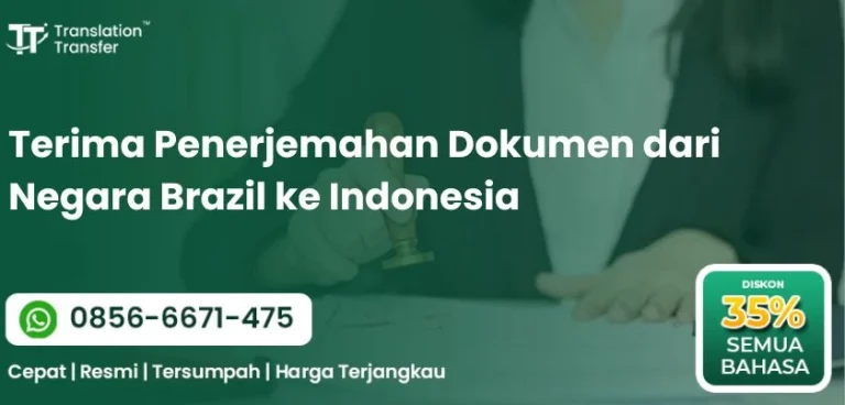 Penerjemahan Dokumen dari Negara Brazil ke Indonesia