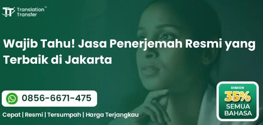 Jasa Penerjemah Resmi yang Terbaik di Jakarta