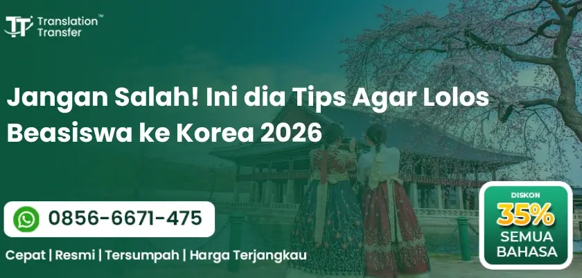 Tips Agar Lolos Beasiswa ke Korea 2026