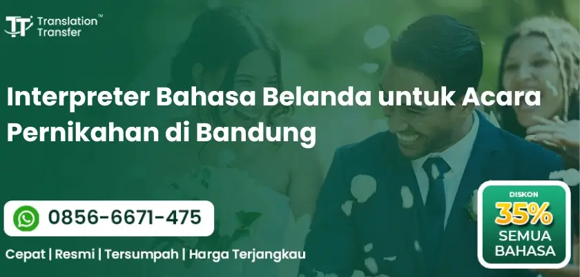Interpreter Bahasa Belanda untuk Acara Pernikahan di Bandung